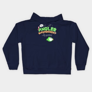 Angler Management Issues, Funny Fishing Pun T-Shirt Kids Hoodie